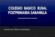 COLEGIO BASICO RURAL POSTPRIMARIA SABANILLA
