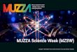 MUZZA Science Week (MZSW)