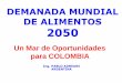 DEMANADA MUNDIAL DE ALIMENTOS 2050