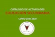 CATÁLOGO DE ACTIVIDADES EDUCACIÓN SECUNDARIA