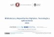 2021 aplicaciones Bibliotecas y Repositorios Digitales 