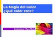 La Magia del Color ¿Qué color eres?