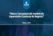 “Marco Conceptual del modelo de Supervisión Conducta de 