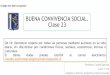 BUENA CONVIVENCIA SOCIAL. Clase 23