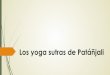 Los yoga sutras de Patáñjali - Formación Akila