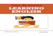 Guia de lectura LEARNING ENGLISH