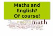 Maths and English? Of course! - Presentación