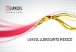 LUKOIL LUBRICANTS MEXICO