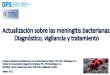 Actualización sobre las meningitis bacterianas 