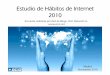 Estudio de Hbitos de Internet 2010 - islaBit - Noticias y