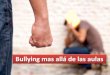 Bullying mas allá de las aulas - comfacesar.com