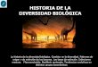 HISTORIA DE LA DIVERSIDAD BIOLÓGICA