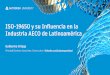 ISO-19650 y su Influencia en la Industria AECO de 