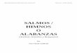 SALMOS / HIMNOS O ALABANZAS
