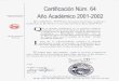 Certificación Núm. 64, Año Académico 2001-2002