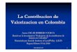 La Contribucion de Valorizacion en Colombia