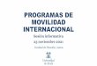 PROGRAMAS DE MOVILIDAD INTERNACIONAL
