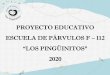 PROYECTO EDUCATIVO ESCUELA DE PÁRVULOS F 112