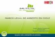 MARCO LEGAL DE ASBESTO EN CHILE - Mutual de Seguridad