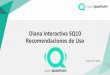 Diana Interactiva SQ10 Recomendaciones de Uso