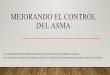 MEJORANDO EL CONTROL DEL ASMA - SEMERGEN CV