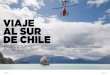 viaje al sur de chile