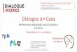 Diálogos en Casa - dialogueworks.co.uk