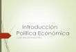 Introducción Política Económica