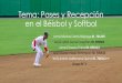Tema: Pases y Recepción en el Béisbol y Softbol