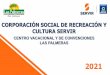 CORPORACIÓN SOCIAL DE RECREACIÓN Y CULTURA SERVIR