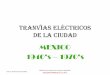 TRANVÌAS eléctricos DE LA CIUDAD - MEXLIST