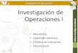 Investigación de Operaciones I Investigación de Operaciones I
