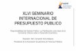 XLVI SEMINARIO INTERNACIONAL DE PRESUPUESTO PUBLICO