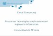 Cloud Computing Máster en Tecnologías y Aplicaciones en 
