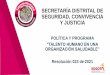 SECRETARÍA DISTRITAL DE SEGURIDAD, CONVIVENCIA Y JUSTICIA