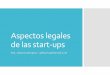 Aspectos legales de las start-ups - FEPADE. Maestrías en 