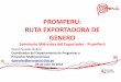 PROMPERU: RUTA EXPORTADORA DE GENERO