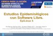 Estudios Epidemiológicos con Software Libre