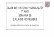 CLASE DE HISTORIA Y GEOGRAFÍA 7° AÑO SEMANA 29 2 AL 6 DE 