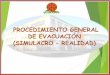 PROCEDIMIENTO GENERAL DE EVACUACIÓN (SIMULACRO …