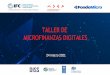 TALLER DE MICROFINANZAS DIGITALES - FondoMicro