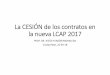 La CESIÓN de los contratos en la nueva LCAP 2017