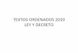 TEXTOS ORDENADOS 2019 LEY Y DECRETO
