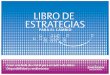 LIBRO DE ESTRATEGIAS - sistemamid.com