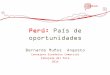Perú: País de oportunidades