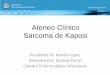 Ateneo Clínico Sarcoma de Kaposi - infectologia.edu.uy