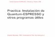 Practica: Instalación de Quantum-ESPRESSO y otros 