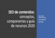SEO de contenidos: conceptos, Lluís Codina Carlos Lopezosa 