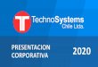 Technosystems Chile, es una empresa dedicada a brindar 
