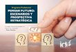 Programa Profesional PENSAR FUTURO: ESCENARIOS Y 